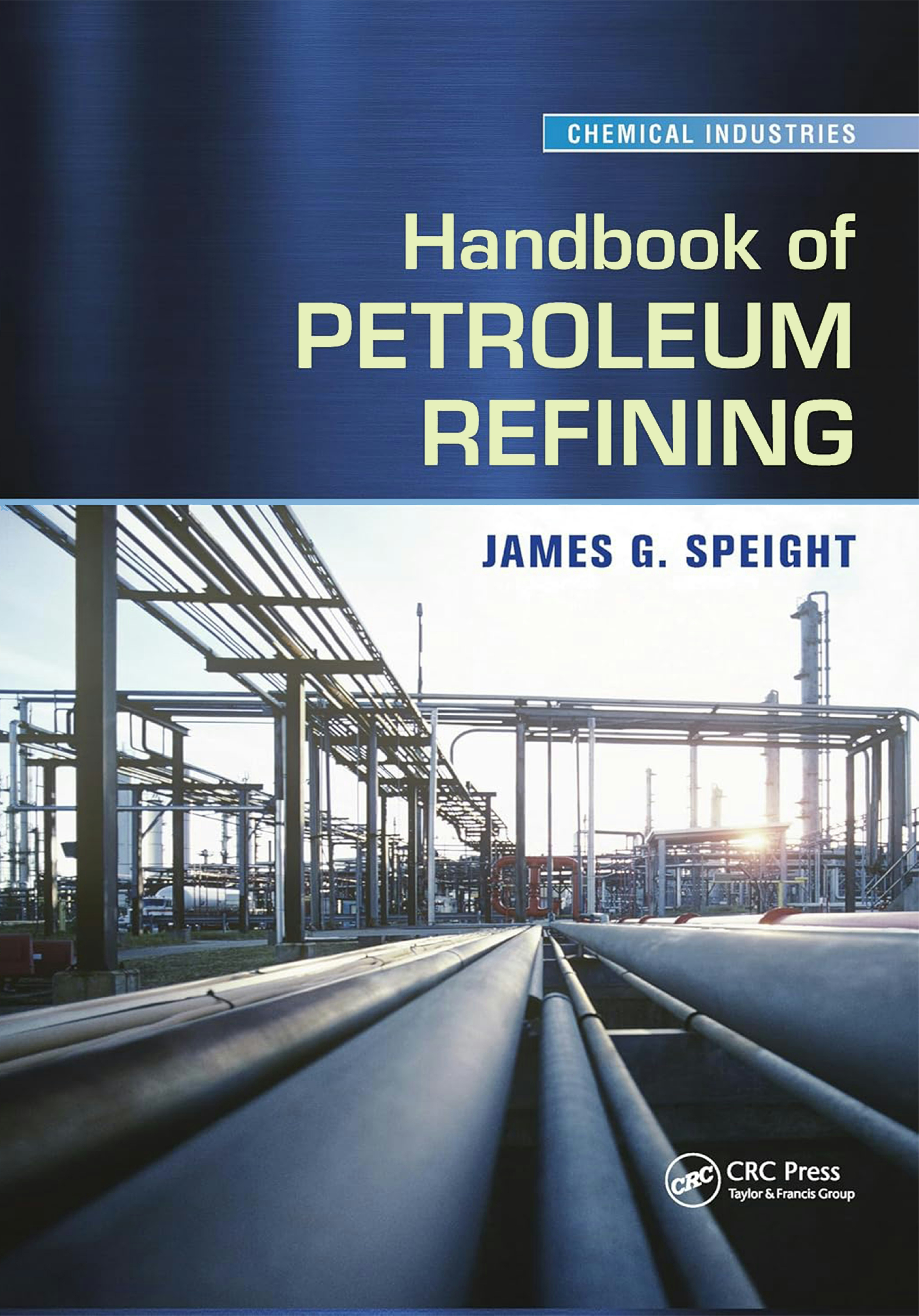  Handbook of Petroleum Refining  